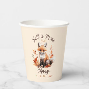 Fall Is Proof That Change is Beautiful Pappbecher