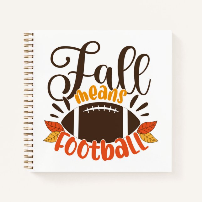 Fall Means Football Notizbuch (Vorderseite)