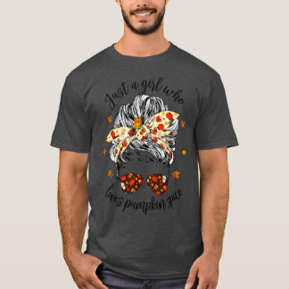 Fall Messy Bun Hair Nur ein Mädchen, die Lieben Pu T-Shirt