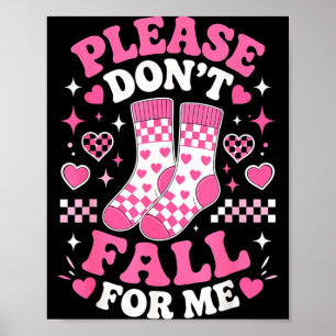 Fall nicht auf lustige Socken Witze sarkastischer  Poster