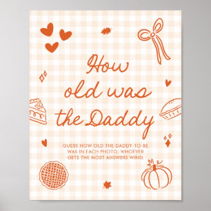 Fall Orange Gingham Cutie Pie Wie alt war der Papa Poster