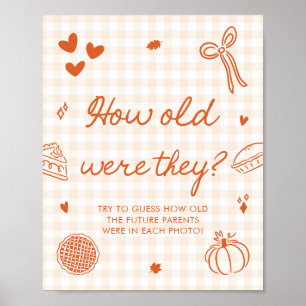 Fall Orange Gingham Cutie Pie Wie alt waren sie Poster