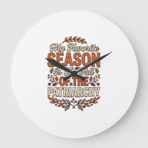 Fall Patriarchat Vintage Feministin Herbst-Shirt D Große Wanduhr