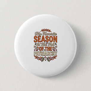 Fall Patriarchat Vintage Feministische Herbst-Shir Button