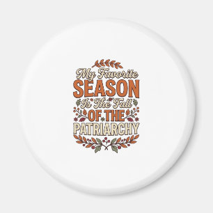 Fall Patriarchat Vintage Feministische Herbst-Shir Magnet