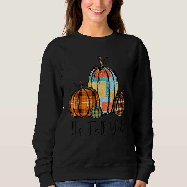 Fall Pumpkin Fabric Pieces Fall Y'all Quilting Sew Sweatshirt (Vorderseite)
