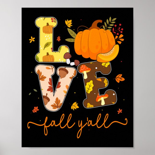 Fall Pumpkin Liebe Fall Y'alle Herbstlaub Frauen G Poster (Vorne)