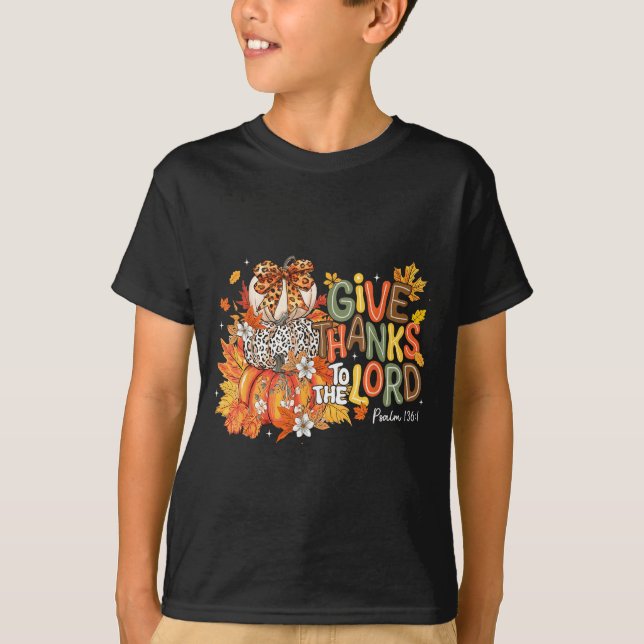 Fall Pumpkin Thanksgiving Christian Give Thanks To T-Shirt (Vorderseite)