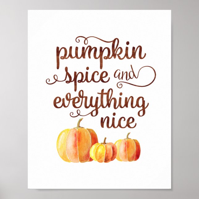 Fall Quote Pumpkin Gewürz und alles Nizza Poster (Vorne)