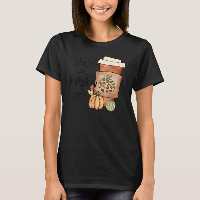 Fall Quote Top Wild About Pumpkin Spice Trendy Aut (Vorderseite)