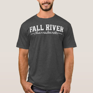 Fall River Massachusetts1 T-Shirt