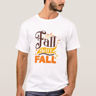 Fall Sweet Fall Niedliche Frauentypografie T-Shirt