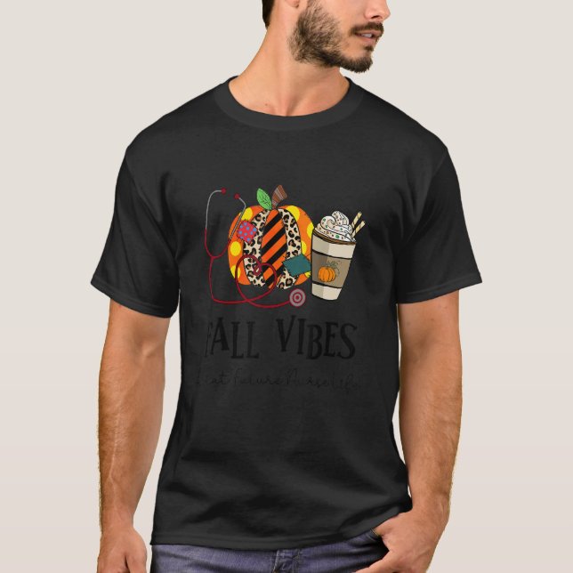 Fall Vibes And That Future Nurse Life leopard Pump T-Shirt (Vorderseite)