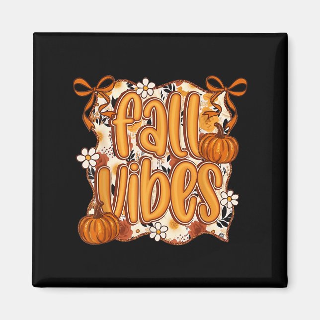 Fall Vibes Coquette Bow Pumpkin Erntedank Autum Magnet (Vorne)