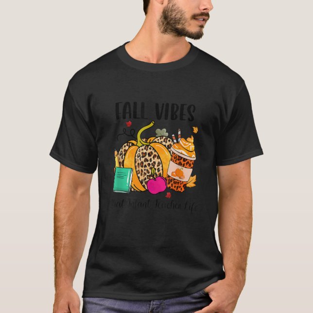 Fall Vibes, dass Säugling Lehrer Life Leopard Pump T-Shirt (Vorderseite)