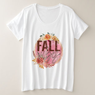 Fall Vibes Große Größe T-Shirt