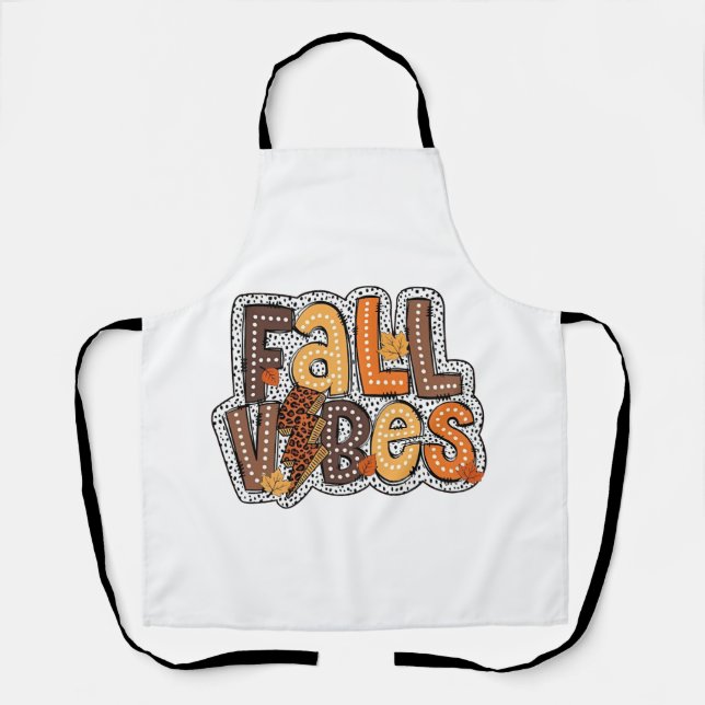 Fall Vibes Herbstlaubs Pumpkin Gewürz Erntedank Schürze (Vorderseite)