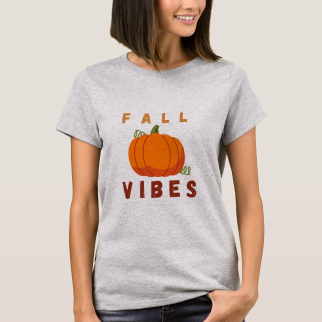 Fall Vibes - Niedlicher Pumpkin Herbst T - Shirt (Vorderseite)
