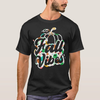 Fall Vibes Pumpkin Gewürzpumpen Patch Herbst als T-Shirt