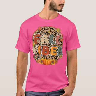 Fall Vibes Pumpkin Herbst Herbst Leopard Druck Fal T-Shirt