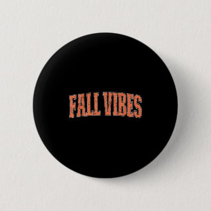 Fall Vibes Pumpkin Saison Erntedank Herbstleav Button