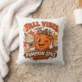 Fall Vibes & Pumpkin Spice Season Throw Pillow Kissen