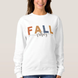 Fall Vibes Sweatshirt, Fall Crewneck Sweatshirt
