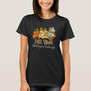 Fall Vibes & That Daycare Teacher Life Apple Penci T-Shirt