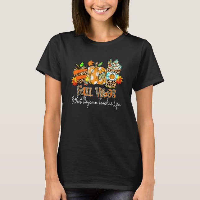 Fall Vibes & That Daycare Teacher Life Apple Penci T-Shirt (Vorderseite)