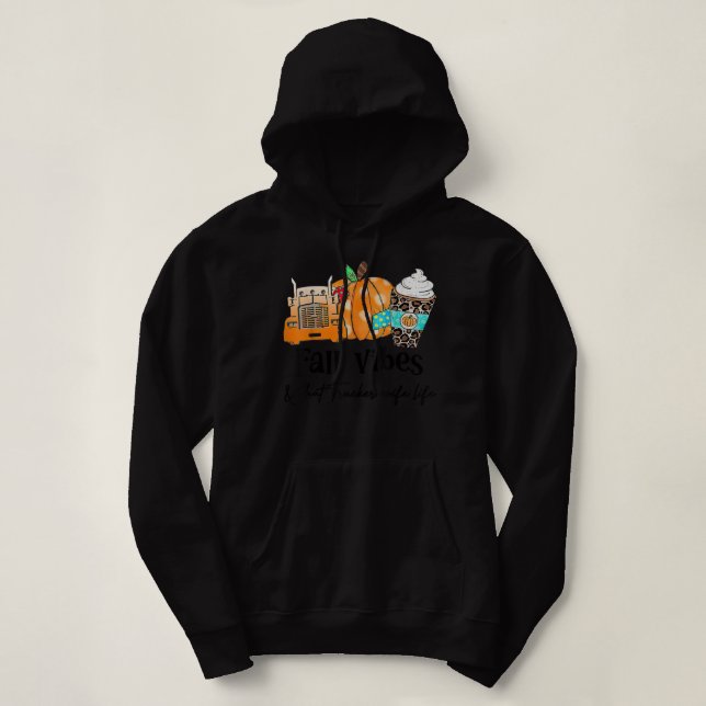 Fall Vibes & That Trucker Ehefrau Life Hoodie (Design vorne)