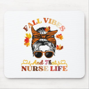 Fall Vibes und das Krankenleben heiß, Messy Bun Th Mousepad