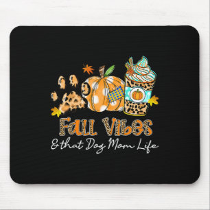 Fall Vibes und dieser Hund Mama Leben Hund Pfow Pu Mousepad
