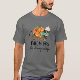 Fall Vibes und dieser Pharmacy Tech Life Pumpkin T-Shirt