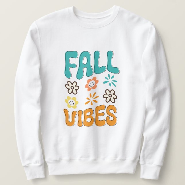 Fall Vibes Womens Sweatshirt (Design vorne)