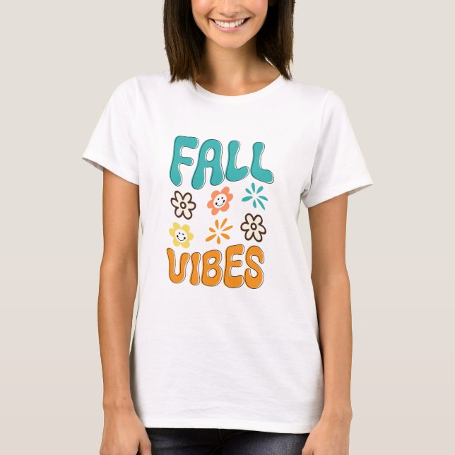 Fall Vibes Womens T-Shirt (Vorderseite)