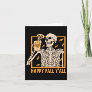 Fall Y'all Frauen Halloween Skelett Kürbisgewürz  Karte