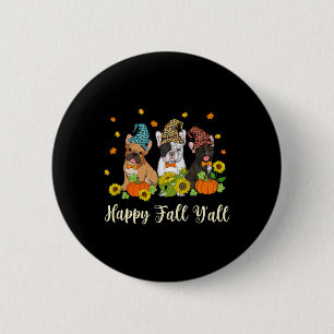Fall Yall French Bulldog Leopard Pumpkin Button
