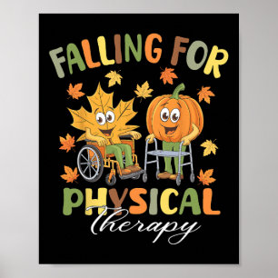 Fallend für physische Therapie PT Niedlicher Fall Poster