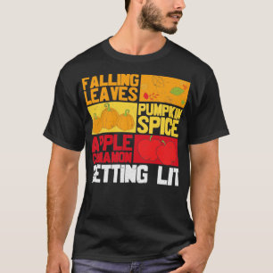Fallende Blätter Pumpkin Gewürz Apple Zimt Gettin T-Shirt