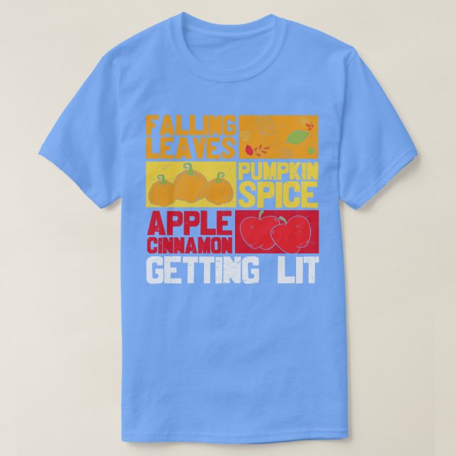 Fallende Blätter Pumpkin Gewürz Apple Zimt Gettin T-Shirt (Design vorne)