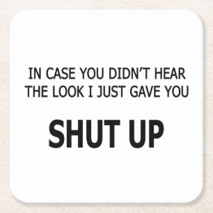 Falls du nicht gehört hast rechteckiger pappuntersetzer