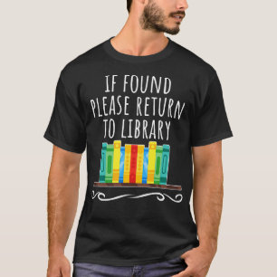 Falls gefunden, kehren Sie bitte zur Bibliothek zu T-Shirt