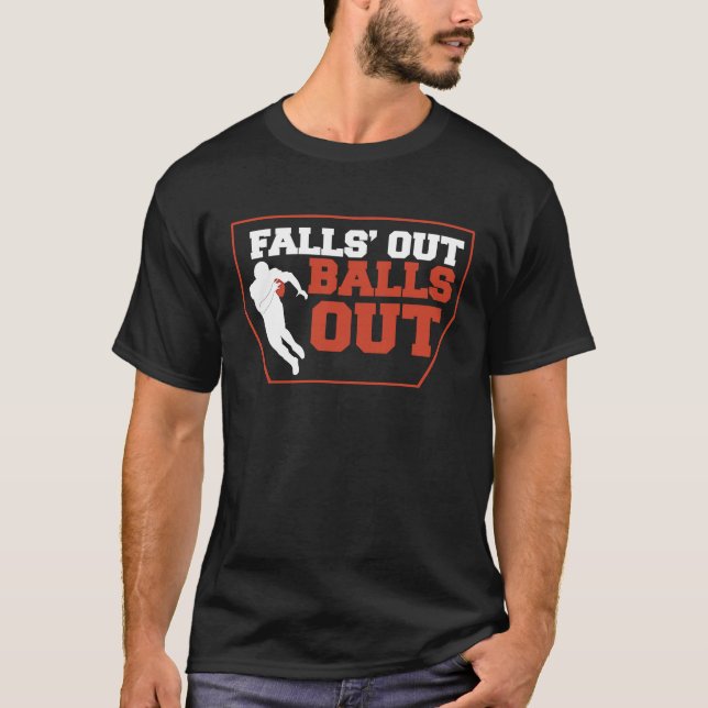 Fall's Out Balls Out I Gameday Sports I American F T-Shirt (Vorderseite)