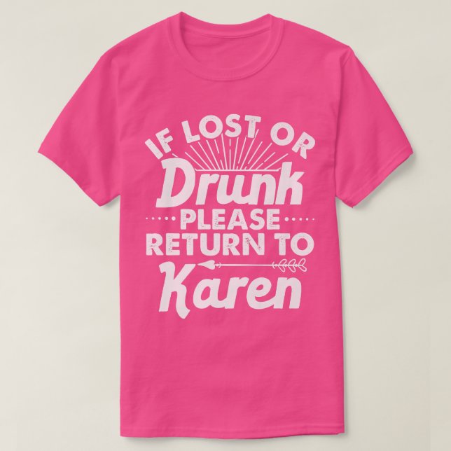 Falls verloren oder Betrunken, kehren Sie bitte zu T-Shirt (Design vorne)