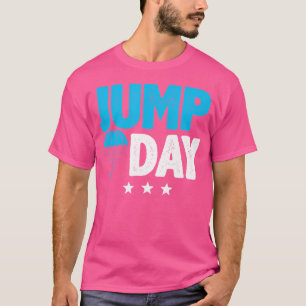 Fallschirm und Bodyflying Jump Day Skydiving T-Shirt
