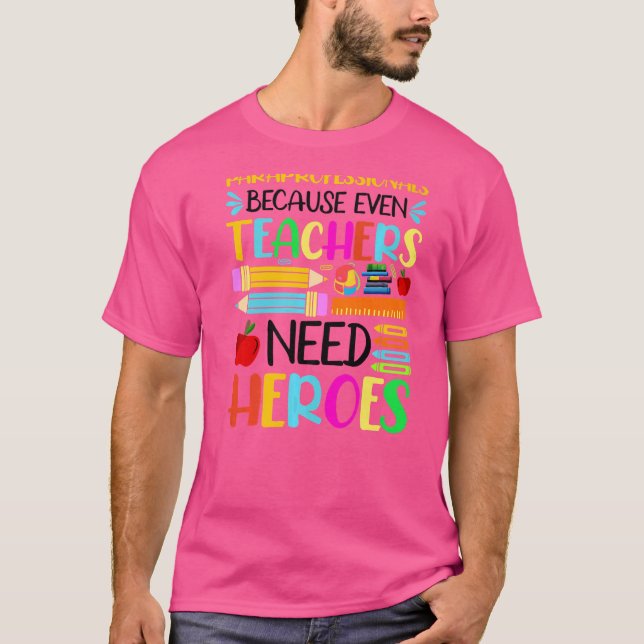 Fallschirmjäger, weil selbst Lehrer Helden brauche T-Shirt (Vorderseite)