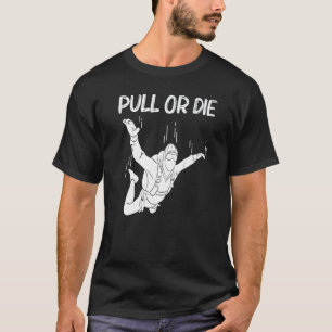 Fallschirmspringen für Männer Frauen Fallschirmspr T-Shirt