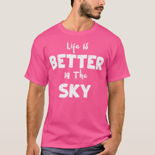 Fallschirmspringen ist besser im Himmel - tauchen T-Shirt