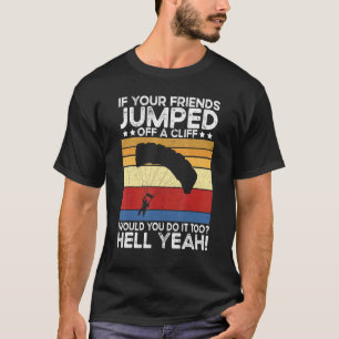 Fallschirmspringen. Skydiving T-Shirt