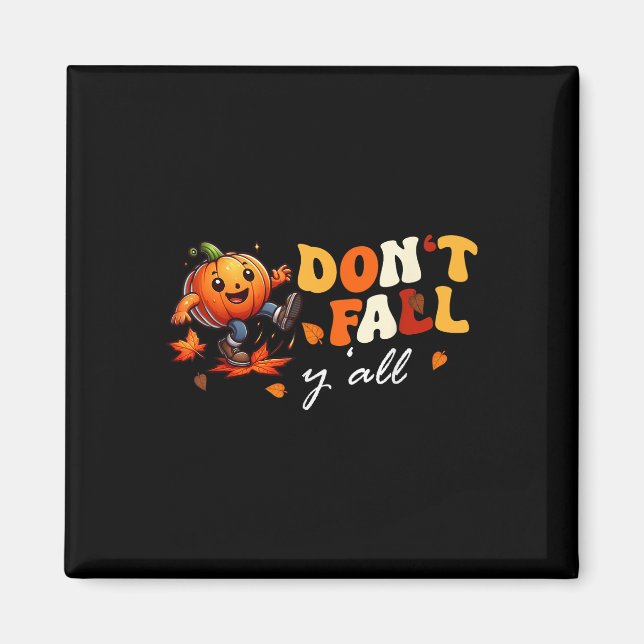 Fallt nicht, Leute Fallprävention Herbst Physiothe Magnet (Vorne)